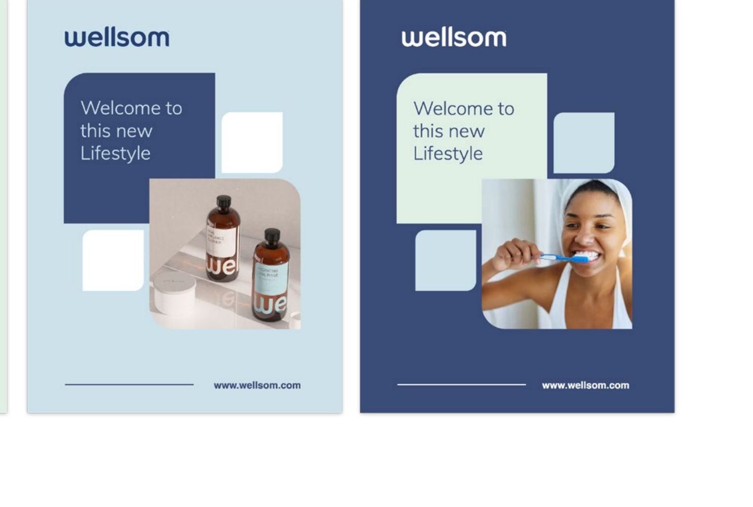 Two Wellsom posters reading Welcome to this new lifestyle